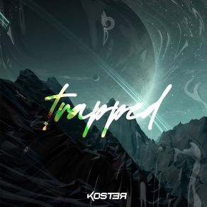 Download track Trapped Köster