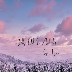 Download track Jolly Old St. Nicholas Sofie Lynn