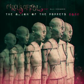 Download track The March Of The Puppets 2022 Circus Of Fools