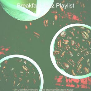 Download track Background For Cold Brews Breakfast Jazz Playlist