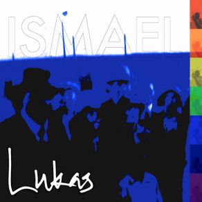 Download track Lukas Ismael