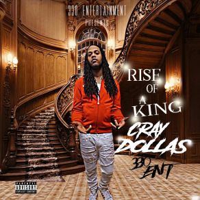 Download track Rise Of A King Cray Dollas