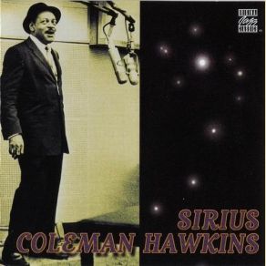 Download track Sugar (That Sugar Baby O'Mine) Coleman Hawkins