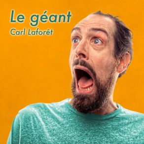 Download track Le Géant (Radio Edit) Carl Laforêt