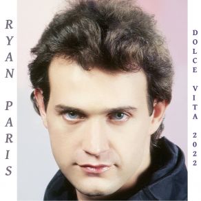 Download track Dolce Vita (Reloaded Radio 2022) Ryan Paris