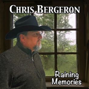 Download track Raining Memories Chris Bergeron