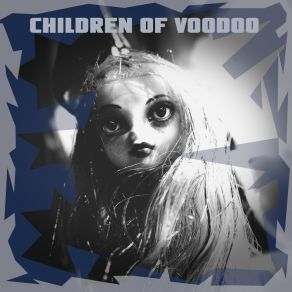 Download track Children Of Voodoo Atroxity