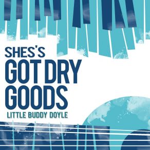 Download track Slick Capers Blues Little Buddy Doyle