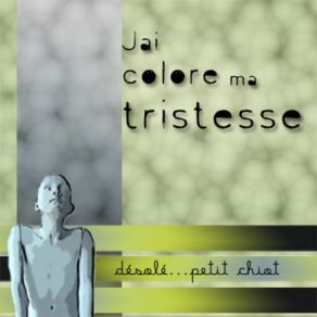 Download track 07 - Desole... Jai Colore Ma Tristesse