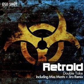 Download track Double Take (Miss Mants Remix) Retroid