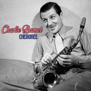 Download track Southern Fried Charlie Barnet