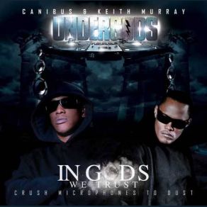 Download track Undergods Roll Keith Murray, Undergods