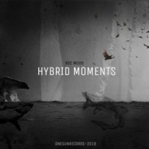 Download track Hybrid Moments (Original Mix) Rec Mode