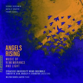 Download track Angels Rising Syracuse University Wind Ensemble