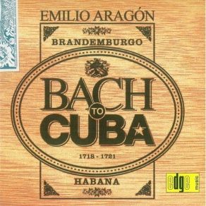 Download track Brandenburg Concerto No. 5 (3st Movement) Emilio Aragón