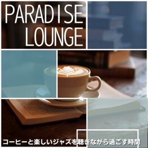 Download track The Barista's Period Lounge Paradise