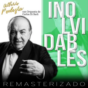 Download track Volver A Vernos Alberto PodestáOrquesta De Carlos Di Sarli