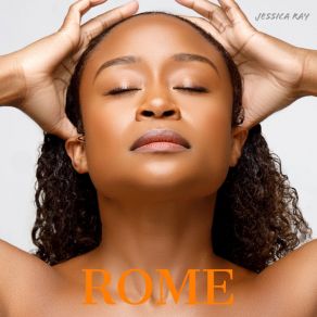 Download track Rome (Master TV) Jessica Ray