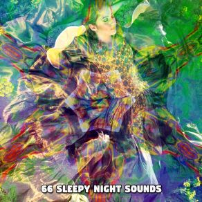 Download track Lull Into Slumber All Night Sleeping Songs To Help You Relax