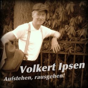 Download track Aufstehen, Rausgehen! Volkert Ipsen