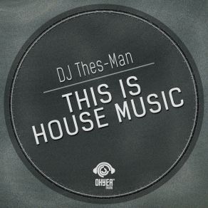 Download track This Is The House Music DJ Thes ManTobetsa Lamola