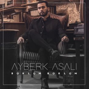 Download track Büklüm Büklüm Ayberk Aşalı