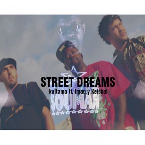 Download track Street Dreams (Iman & Keishal) Kultama, Iman, Keishal