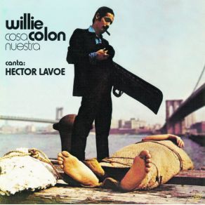 Download track Sonero Mayor Willie Colón, Héctor Lavoe