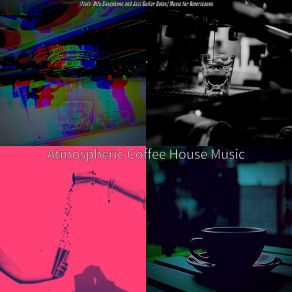 Download track Bossa Quintet Soundtrack For Caffe Mochas Atmospheric Coffee House Music