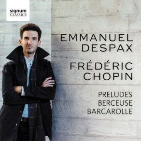 Download track Preludes, Op. 28 No. 3 In G Major Emmanuel Despax