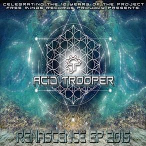 Download track Renascence Acid Trooper