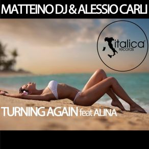 Download track Turning Again (Extended Version) Alessio Carli