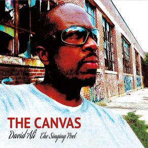 Download track The Canvas David Ali The Singing Poet