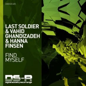 Download track Find Myself (Extended Mix) Hanna Finsen, Last Soldier, Vahid Ghandizadeh