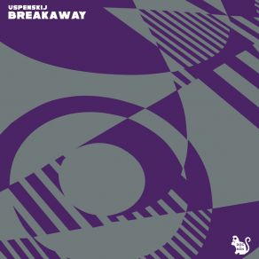 Download track Breakaway (Original Mix) Uspenskij