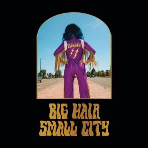 Download track Big Hair Small City Shaela Miller