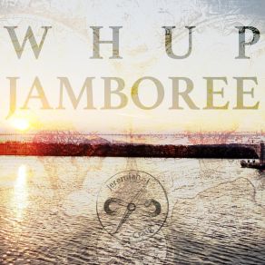 Download track Whup Jamboree Jeremiah Craig