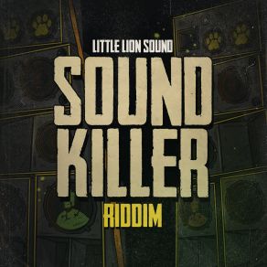 Download track Sound Killer Riddim Little Lion Sound