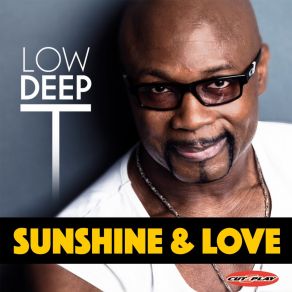 Download track Sunshine & Love (Radio Mix) Low Deep T