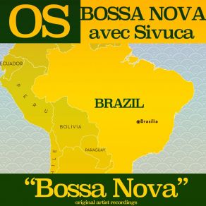 Download track Bossa Em Roma Os Bossa Nova Avec Sivuca