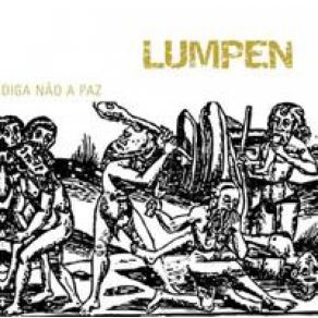 Download track 01 - SOBRE O CAMINHO DAS INCERTEZAS - LUMPEN Lumpen