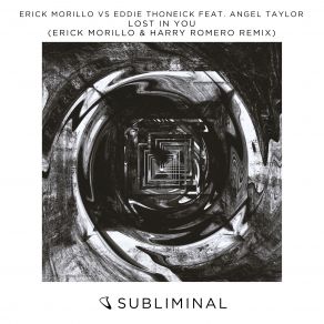 Download track Lost In You (Erick Morillo And Harry Romero Remix) Erick Morillo, Eddie Thoneick, Angel Taylor, T Angel