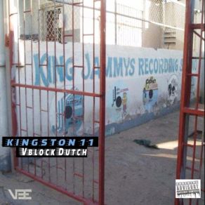 Download track Kingston 11 (Intro) Vblock Dutch