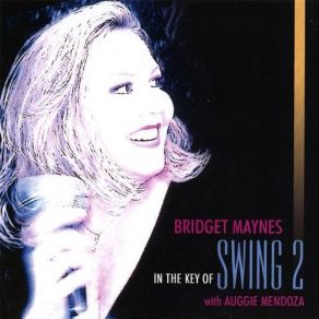 Download track Baby, What Do You Have In Mind? Bridget Maynes