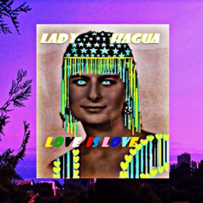 Download track Love Is Love Lady Hagua