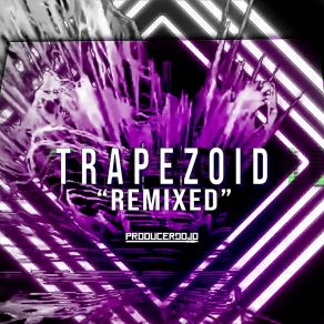 Download track Trapezoid (Pirate Radio Remix) UhnkPirate Radio