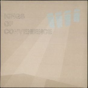 Download track Until You Understand Kings Of Convenience