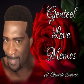 Download track Sometimes You Have To Think About It J Gentile Everett