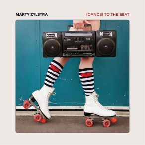 Download track (Dance) To The Beat Marty Zylstra