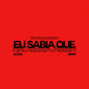 Download track Eu Sabia Que Não Seria Assim (Version 2) AGTHA